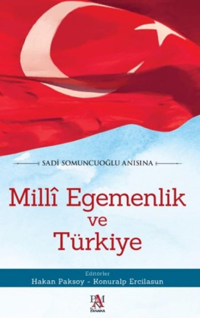 Milli Egemenlik Ve Türkiye - Hakan Paksoy, Konuralp Ercilasun
