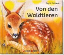 Cover-Bild zum Titel 'Von den Waldtieren' von 'Loes Botman'