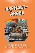 Cover-Bild zum Titel 'Asphalt-Ärger' von 'Julia Werner'