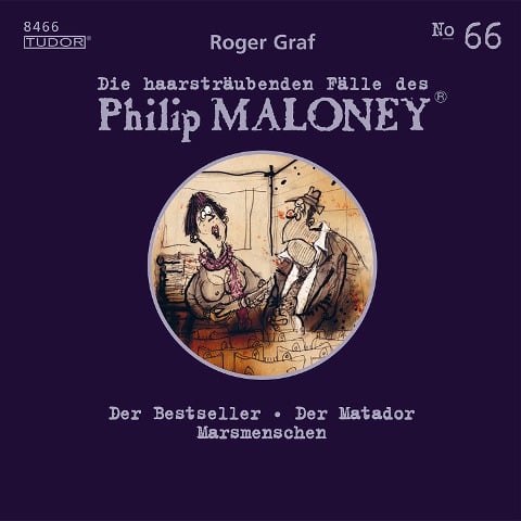 Die haarsträubenden Fälle des Philip Maloney, No.66 - Roger Graf