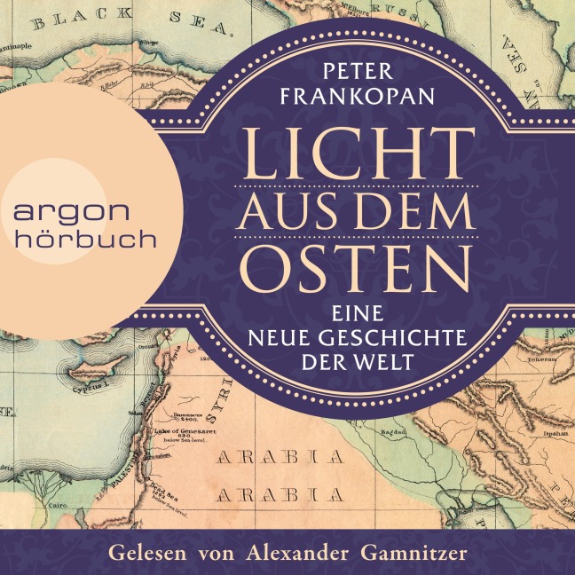 Licht aus dem Osten - Peter Frankopan