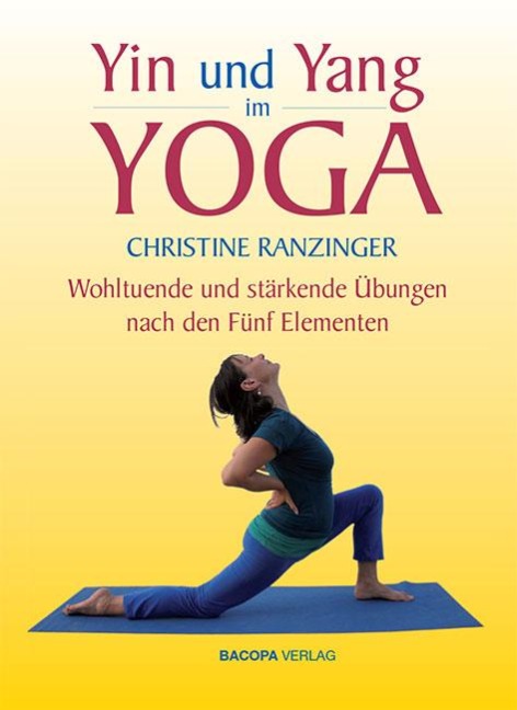 Yin und Yang im Yoga - Christine Ranzinger