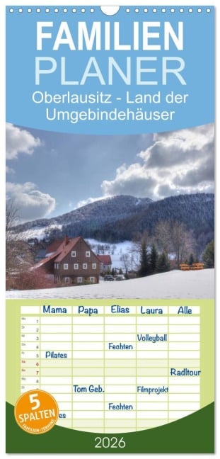 Familienplaner 2026 - Oberlausitz - Land der Umgebindehäuser mit 5 Spalten (Wandkalender, 21 x 45 cm) CALVENDO - Frank Großpietsch