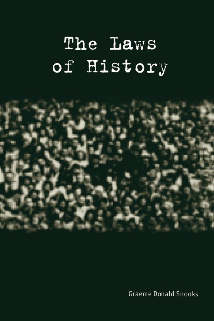 The Laws of History - Graeme Snooks