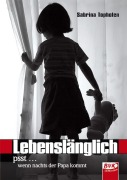 Cover-Bild zum Titel 'Lebenslänglich' von 'Sabrina Tophofen'