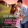 Cover-Bild zum Titel 'The First Time at Firelight Falls: A Hellcat Canyon Novel' von 'Julie Anne Long'