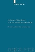 Cover-Bild zum Titel 'Jüdisches Alltagsleben in einer mittelalterlichen Stadt' von 'Barbara Mattes'