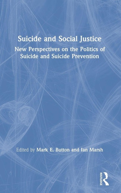 Suicide and Social Justice - 