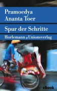 Cover-Bild zum Titel 'Spur der Schritte' von 'Pramoedya Ananta Toer'