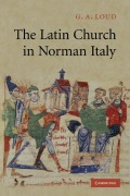 Cover-Bild zum Titel 'The Latin Church in Norman Italy' von 'G. A. Loud'