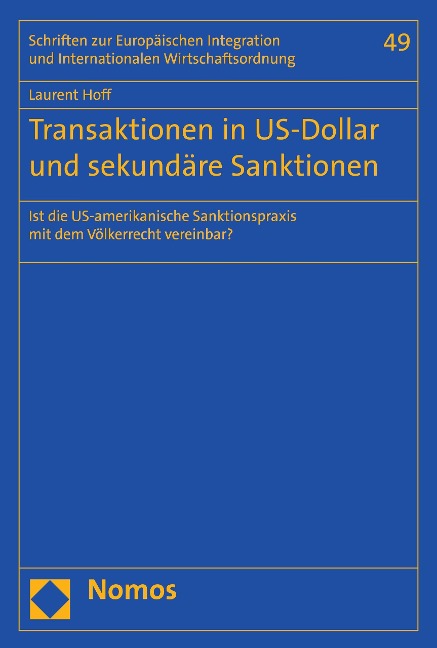 Transaktionen in US-Dollar und sekundäre Sanktionen - Laurent Hoff