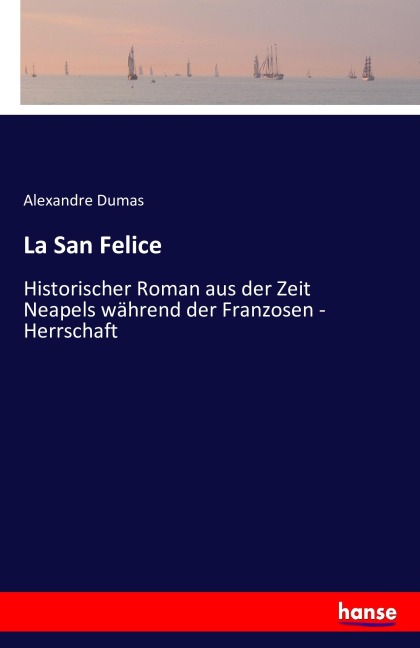 La San Felice - Alexandre Dumas