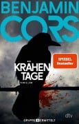 Cover-Bild zum Titel 'Krähentage' von 'Benjamin Cors'