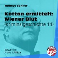Cover-Bild zum Titel 'Kottan ermittelt: Wiener Blut' von 'Helmut Zenker'