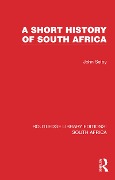 Cover-Bild zum Titel 'A Short History of South Africa' von 'John Selby'