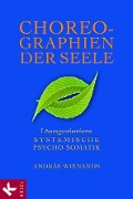 Cover-Bild zum Titel 'Choreographien der Seele' von 'András Wienands'