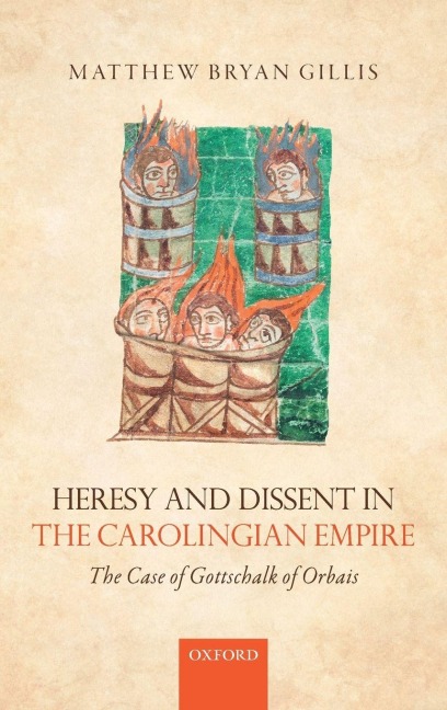 HERESY & DISSENT IN CAROLING EMPIRE C - Gillis