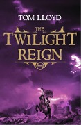 The Twilight Reign - Tom Lloyd