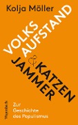 Cover-Bild zum Titel 'Volksaufstand und Katzenjammer' von 'Kolja Möller'