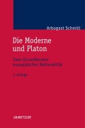 Cover-Bild zum Titel 'Die Moderne und Platon' von 'Arbogast Schmitt'