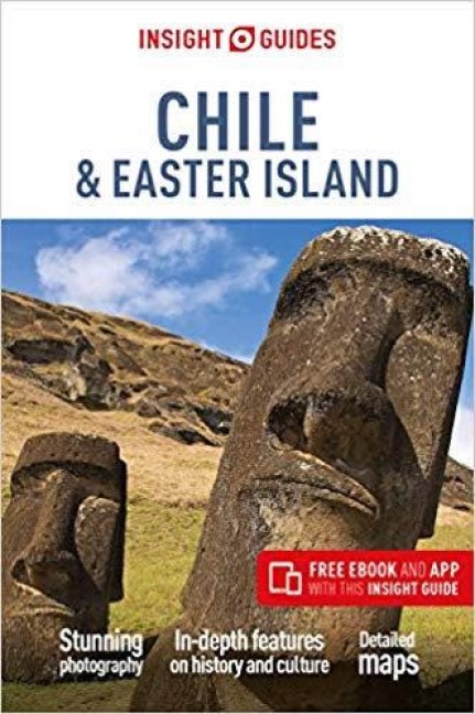 Insight Guides Chile & Easter Island (Travel Guide with Free eBook) - Insight Guides