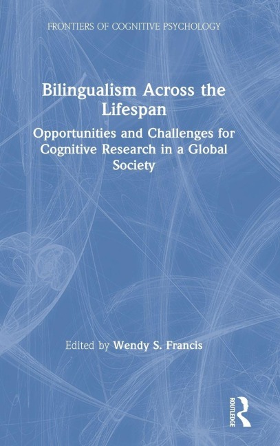 Bilingualism Across the Lifespan - 