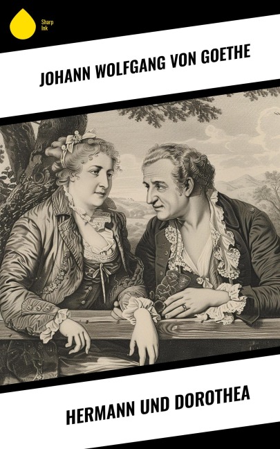 Hermann und Dorothea - Johann Wolfgang von Goethe