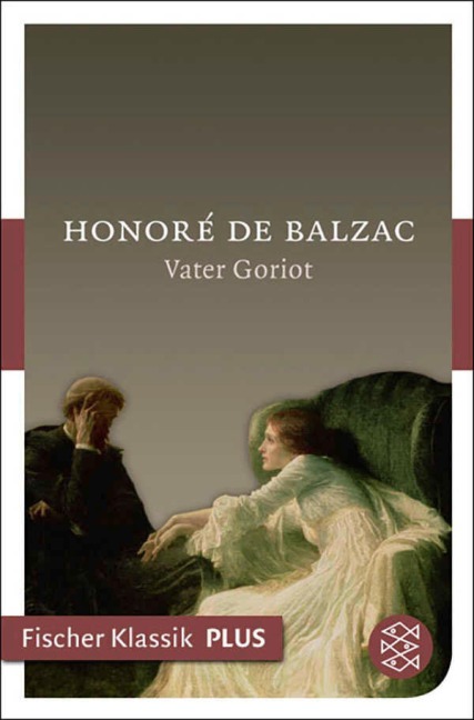 Vater Goriot - Honoré de Balzac