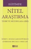 Egitimde Nitel Arastirma - Robert C. Bogdan, Sari Knopp Biklen