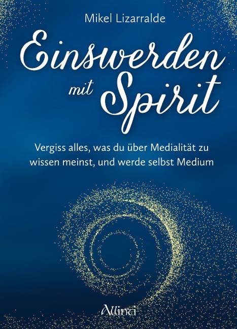 Einswerden mit Spirit - Mikel Lizarralde