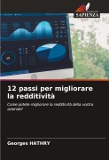 Cover-Bild zum Titel '12 passi per migliorare la redditività' von 'Georges Hathry'
