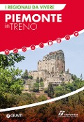 Piemonte in treno - 