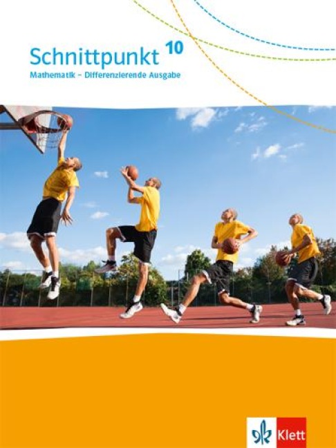Schnittpunkt Mathematik 10. Differenzierende Ausgabe. Schulbuch Klasse 10 - 