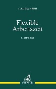 Cover-Bild zum Titel 'Flexible Arbeitszeit' von 'Claudia M. Hahn'