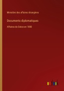 Cover-Bild zum Titel 'Documents diplomatiques' von 'Ministère Des Affaires Étrangères'