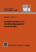 Cover-Bild zum Titel 'Fachlicher Entwurf von Workflow-Management-Anwendungen' von ''