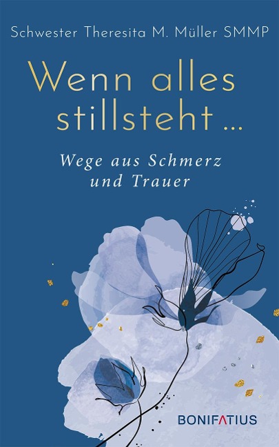 Wenn alles stillsteht - Theresita M. Müller