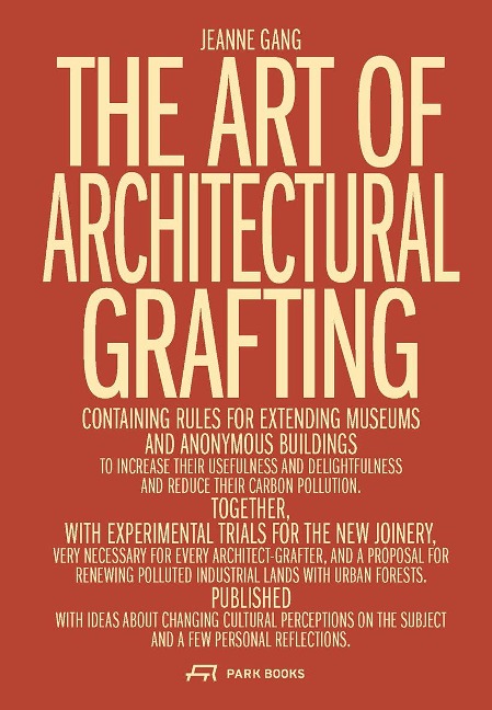 The Art of Architectural Grafting - Jeanne Gang