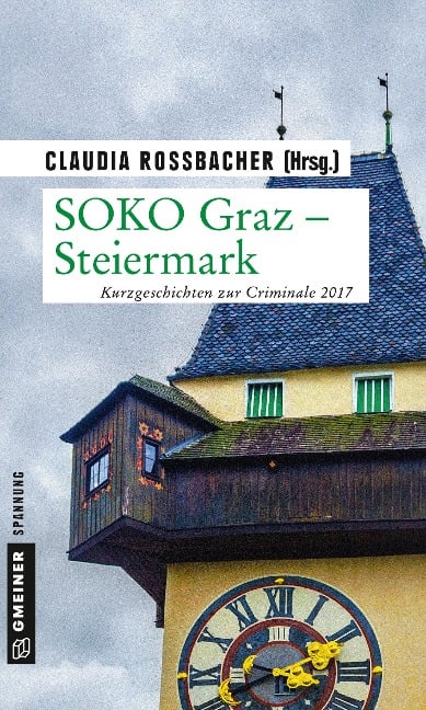 SOKO Graz - Steiermark - Claudia Rossbacher, Christiane Franke, Christiane Dieckerhoff, Christine Brand, Alexander Pfeiffer