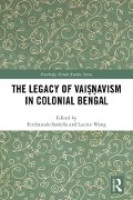 Cover-Bild zum Titel 'The Legacy of Vai¿¿avism in Colonial Bengal' von ''