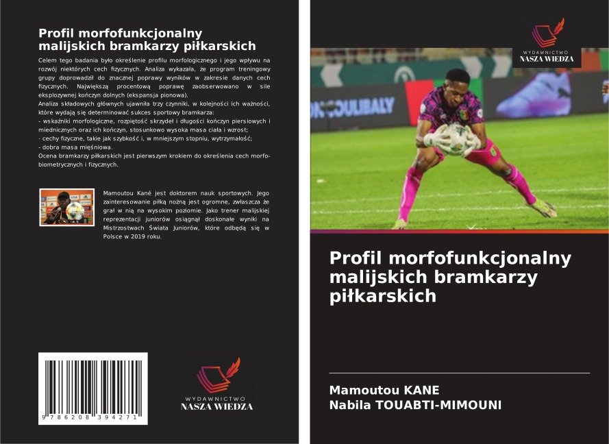 Profil morfofunkcjonalny malijskich bramkarzy pi¿karskich - Mamoutou Kane, Nabila Touabti-Mimouni