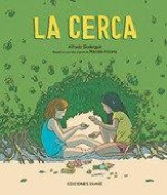 Cover-Bild zum Titel 'La Cerca' von 'Alfredo Soderguit'