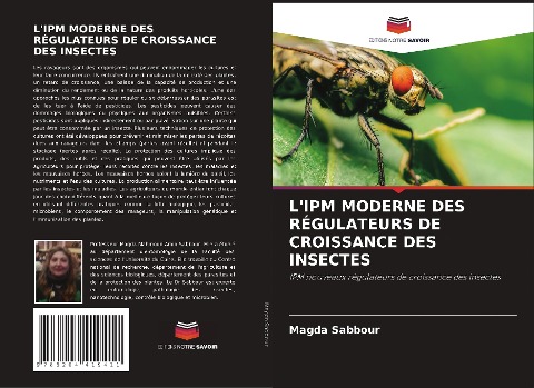 L'IPM MODERNE DES RÉGULATEURS DE CROISSANCE DES INSECTES - Magda Sabbour