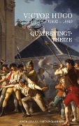 Cover-Bild zum Titel 'Quatrevingt-treize: Texte intégral' von 'Victor Hugo'