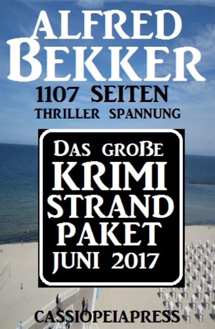 Das große Krimi Strand Paket Juni 2017 - Alfred Bekker