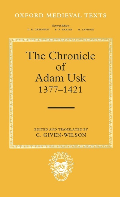 The Chronicle of Adam Usk 1377-1421 - Adam Usk, Adam