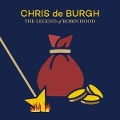 The Legend Of Robin Hood - Chris De Burgh