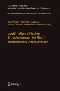 Cover-Bild zum Titel 'Legitimation ethischer Entscheidungen im Recht' von ''