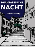 Cover-Bild zum Titel 'Phantastische Nacht' von 'Stefan Zweig'
