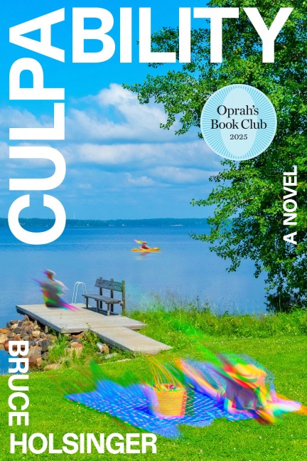 Culpability (Oprah's Book Club) - Bruce Holsinger